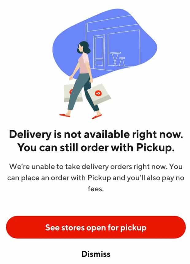 Doordash Delivery Unavailable message on app